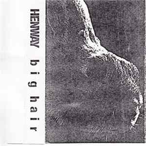 Henway - Big Hair Mp3