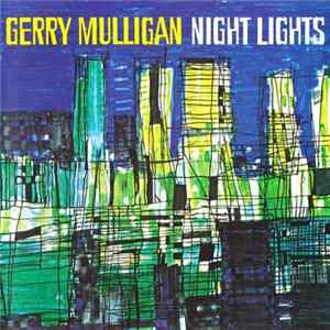 Gerry Mulligan - Night Lights Mp3