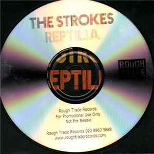 The Strokes - Reptilia Mp3