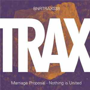Marriage Proposal - Nothing Is United Mp3