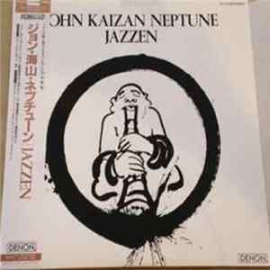 John Kaizan Neptune - Jazzen Mp3