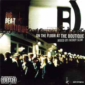 Fatboy Slim - On The Floor At The Boutique Mp3