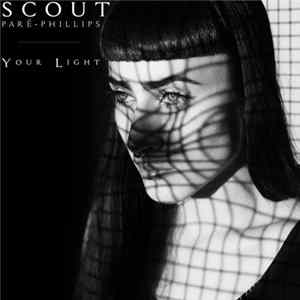 Scout Paré-Phillips - Your Light Mp3