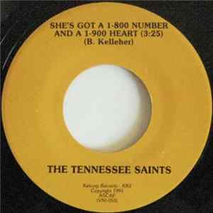 The Tennessee Saints - She's Got A 1-800 Number And A 1-900 Heart Mp3