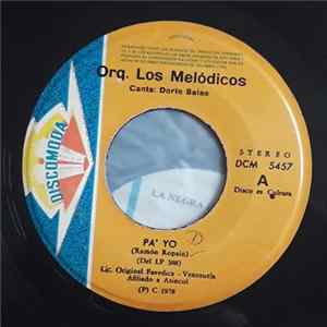 Orq. Los Melodicos - Pa' Yo / La Niña De La Ventera Mp3