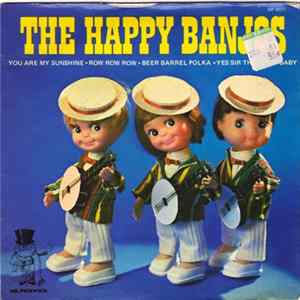 The Riverboat Banjo Band - The Happy Banjos Mp3