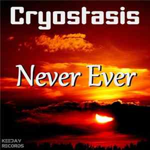 Cryostasis - Never Ever Mp3