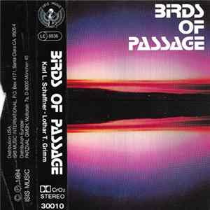 Karl L. Schaffner & Lothar T. Grimm - Birds Of Passage Mp3