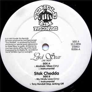 Lord Sear / Stak Chedda - Alcoholic Vibes / My Hindu Love Mp3
