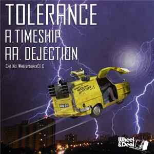 Tolerance - Timeship / Dejection Mp3