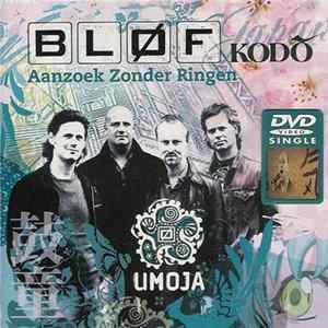 Bløf & Kodo - Aanzoek Zonder Ringen Mp3