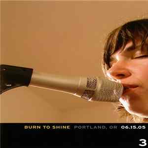 Various - Burn To Shine Portland, OR 06.15.05 Mp3