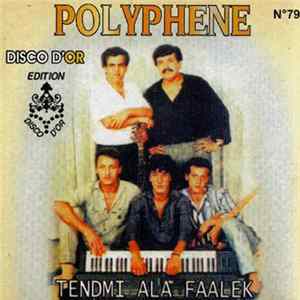Polyphene - Tendmi Ala Faalek Mp3