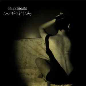 Stupid Beats - Love Ain't Only 4 Letters Mp3