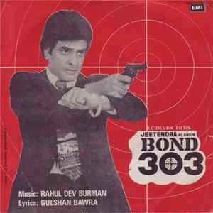 Rahul Dev Burman, Gulshan Bawra - Bond 303 Mp3