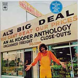 Al Kooper - Al's Big Deal / Unclaimed Freight-An Al Kooper Anthology Mp3