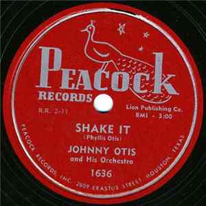 Johnny Otis And His Orchestra - Shake It / I Won't Be Your Fool No More Mp3