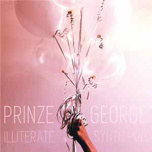 Prinze George - Illiterate Synth Pop Mp3
