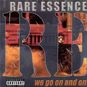 Rare Essence - We Go On And On Mp3