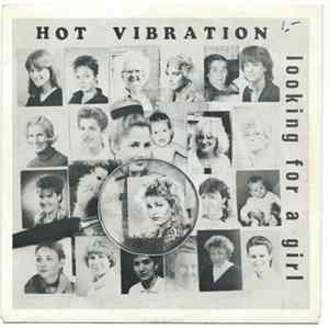 Hot Vibration - Looking For A Girl Mp3
