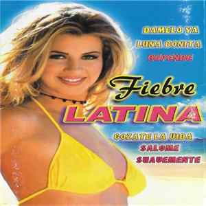 Various - Fiebre Latina Mp3