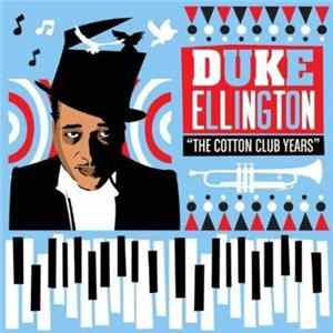Duke Ellington - The Cotton Club Years Mp3