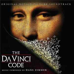 Hans Zimmer - The Da Vinci Code (Original Motion Picture Soundtrack) Mp3