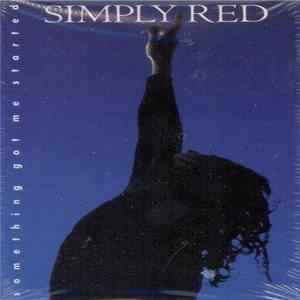 Simply Red - Something Got Me Started Mp3