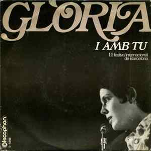 Glòria - I Amb Tu (II Festival Internacional De Barcelona) Mp3