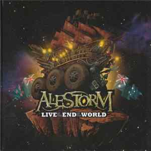 Alestorm - Live At The End Of The World Mp3