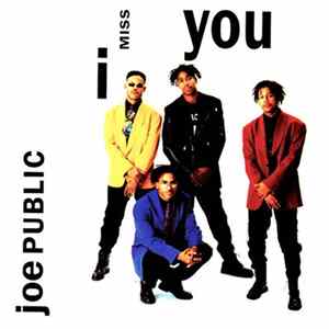 Joe Public - I Miss You Mp3