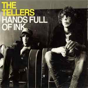 The Tellers - Hands Full Of Ink Mp3