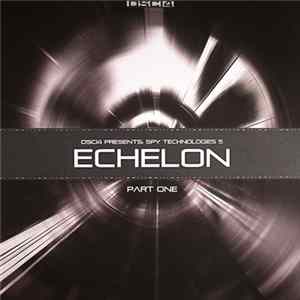 Various - Spy Technologies 5 (Echelon Part One) Mp3