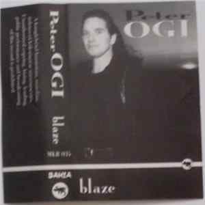Peter Ogi - Blaze Mp3