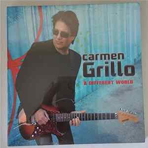 Carmen Grillo - A Different World Mp3