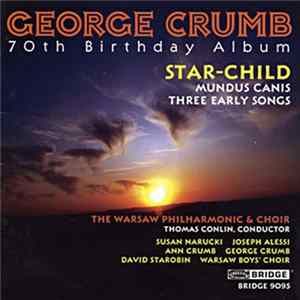 George Crumb - 70th Birthday Album Mp3