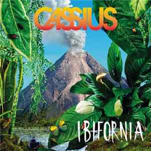 Cassius - Ibifornia Mp3