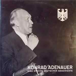 Konrad Adenauer - Eine Epoche Deutscher Geschichte Mp3