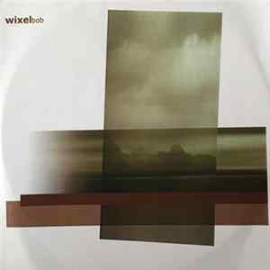 Wixel - Bob Mp3