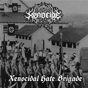 Xenocide - Xenocidal Hate Brigade Mp3