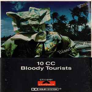10cc - Bloody Tourists Mp3