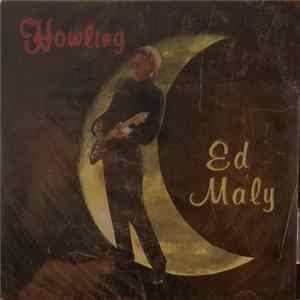Ed Maly - Howling Mp3