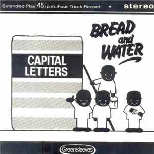 Capital Letters - Bread And Water EP Mp3