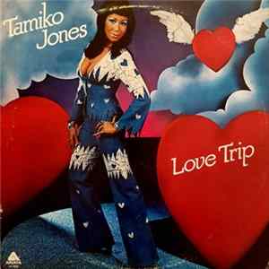 Tamiko Jones - Love Trip Mp3