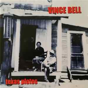 Vince Bell - Texas Plates Mp3