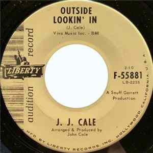 J.J. Cale - Outside Lookin' In / In Our Time Mp3