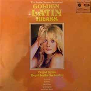 The Royal Latin Orchestra - Golden Latin Brass Mp3