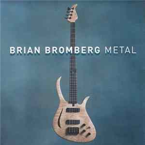 Brian Bromberg - Metal Mp3