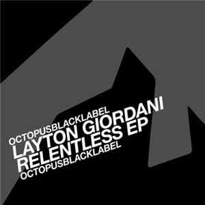 Layton Giordani - Relentless EP Mp3
