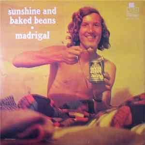 Madrigal - Sunshine and Baked Beans Mp3